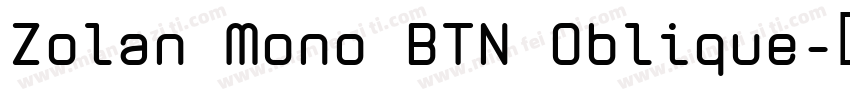 Zolan Mono BTN Oblique字体转换